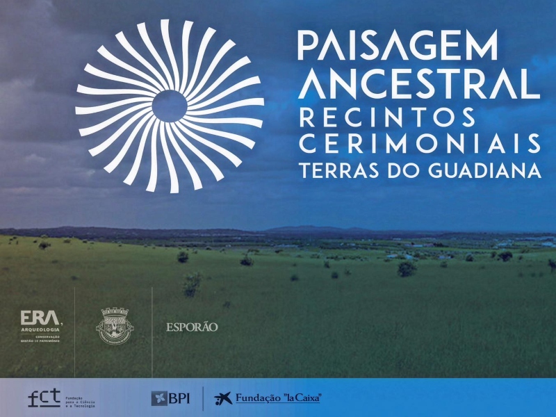 Apresentação do Projecto “Paisagem Ancestral. Recintos cerimoniais. Terras do Guadiana”